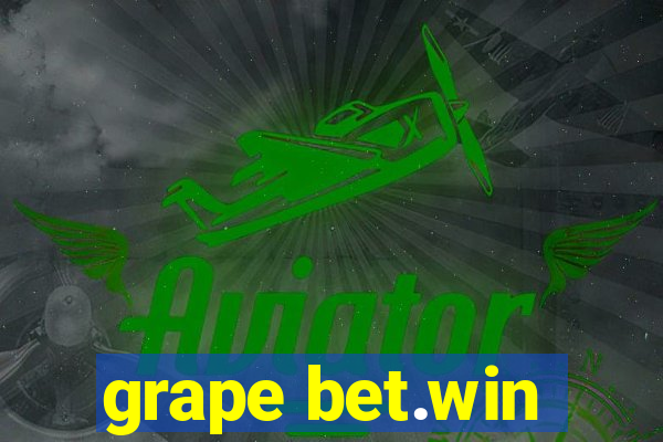 grape bet.win