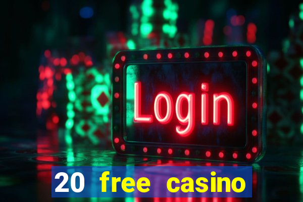 20 free casino bonus no deposit