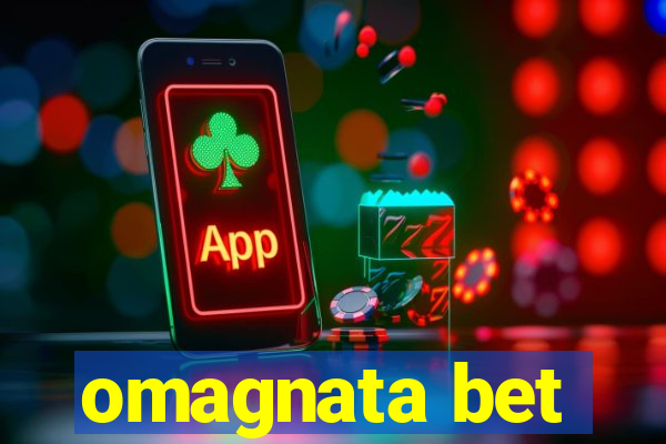 omagnata bet