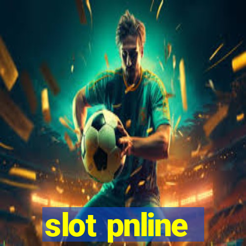 slot pnline