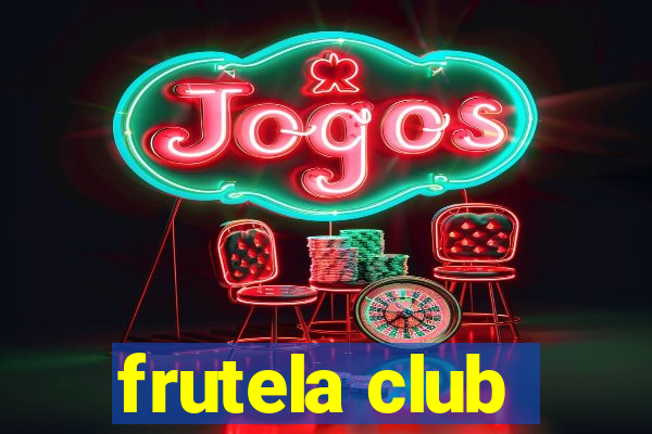 frutela club