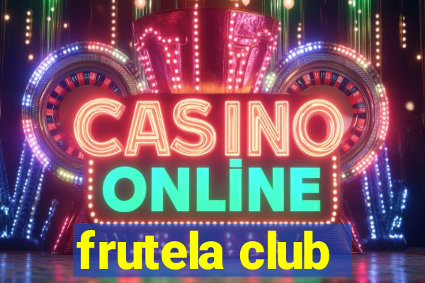 frutela club