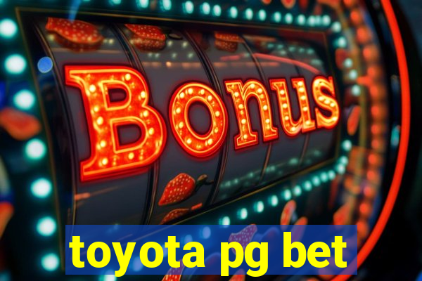 toyota pg bet