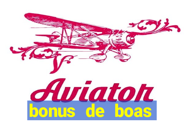 bonus de boas vindas casino