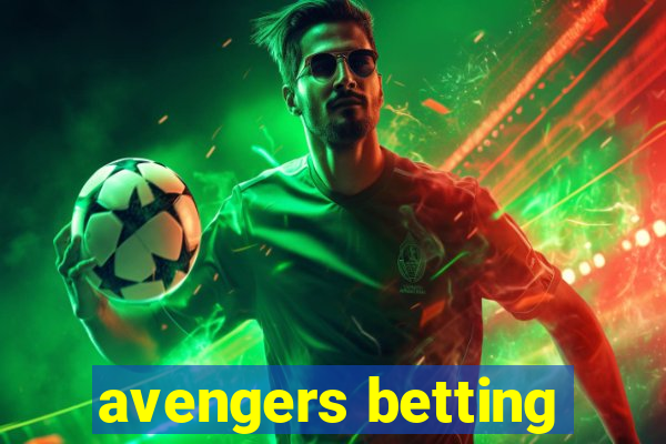 avengers betting