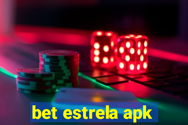 bet estrela apk