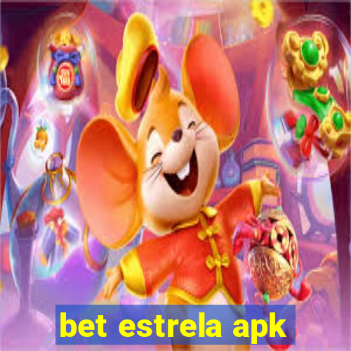 bet estrela apk