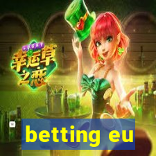 betting eu