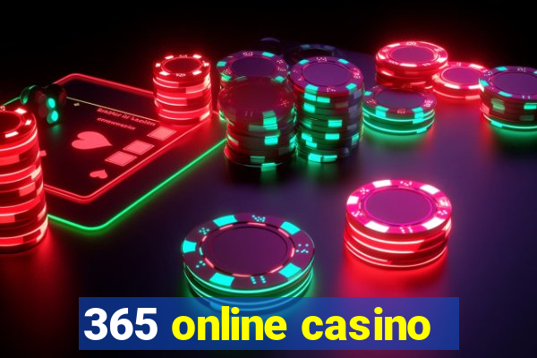 365 online casino