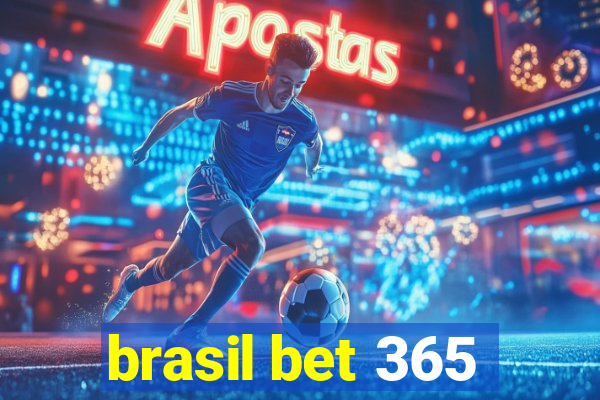 brasil bet 365