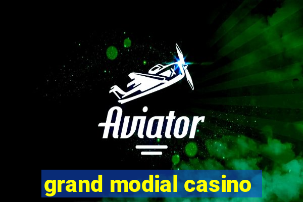 grand modial casino