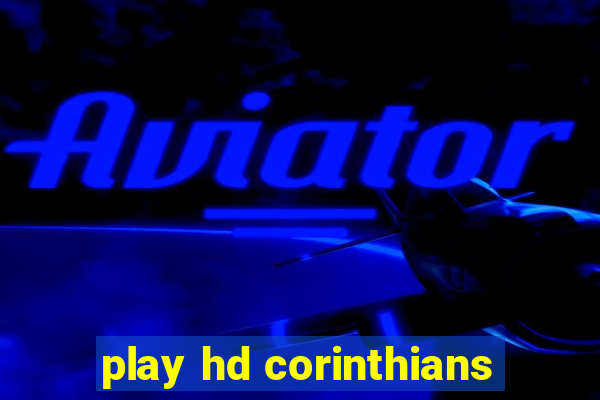 play hd corinthians