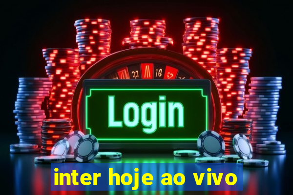 inter hoje ao vivo