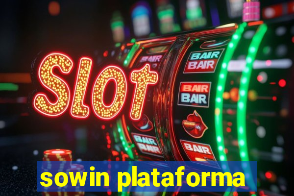 sowin plataforma