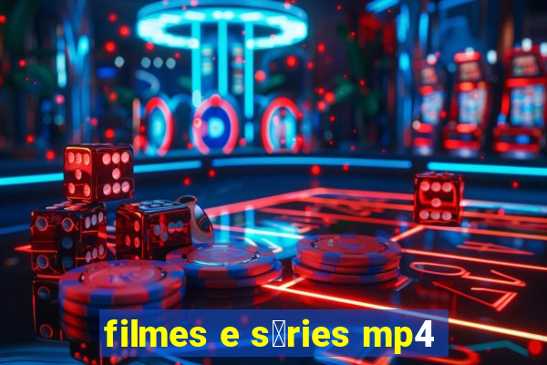 filmes e s茅ries mp4