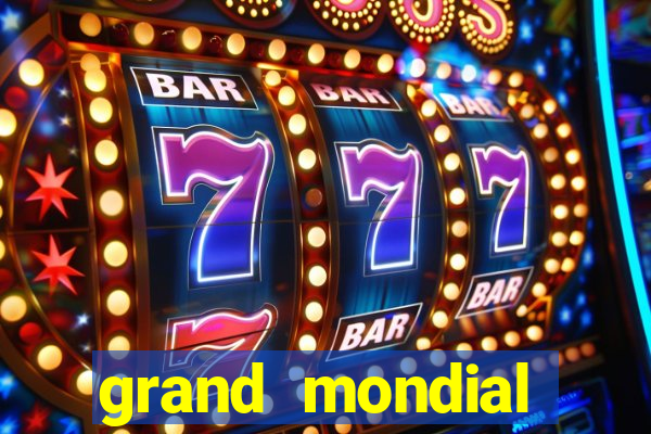 grand mondial casino games