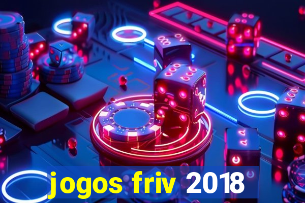 jogos friv 2018