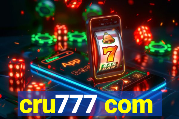 cru777 com