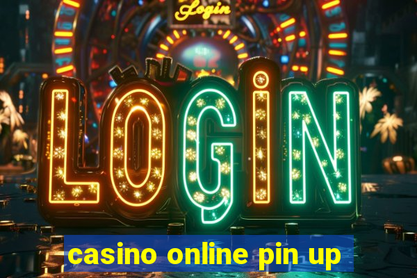 casino online pin up