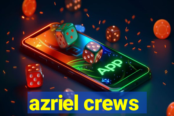 azriel crews