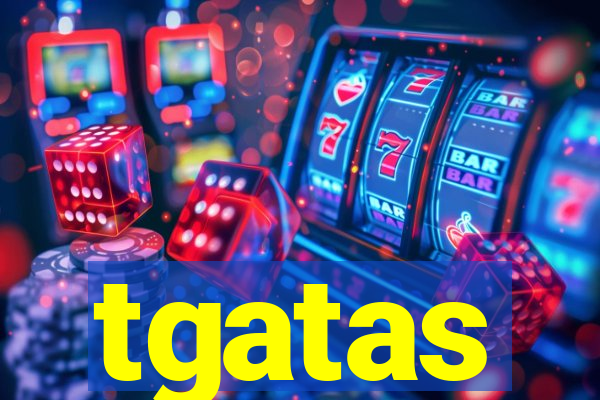 tgatas