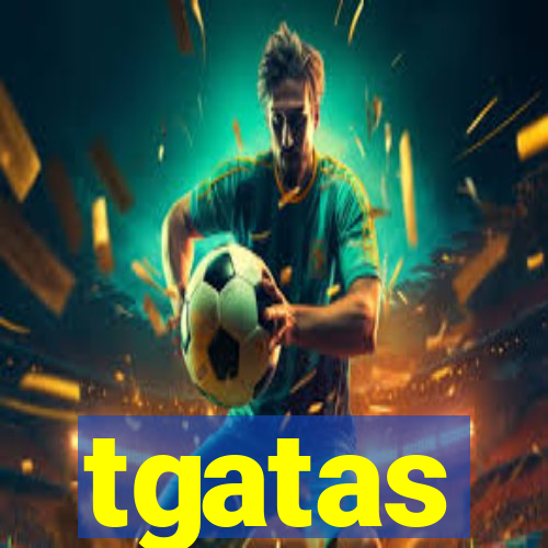 tgatas