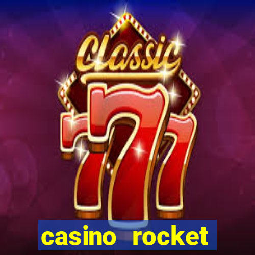 casino rocket tempos de retirada