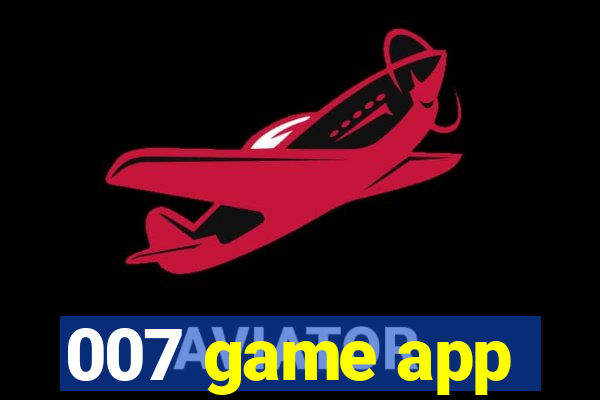 007 game app