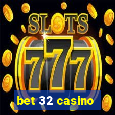 bet 32 casino