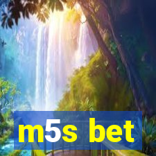 m5s bet