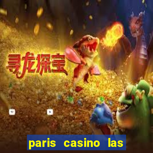 paris casino las vegas nv