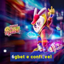 6gbet e confi谩vel