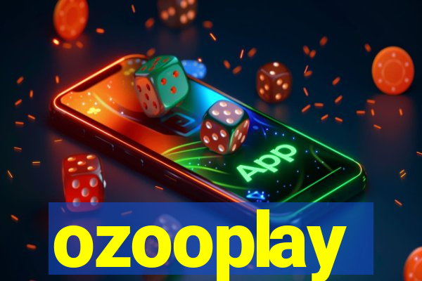 ozooplay