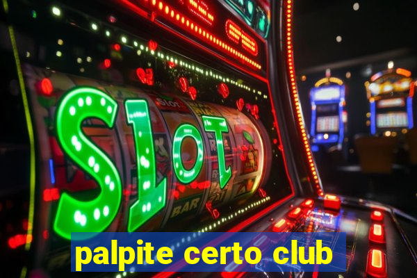 palpite certo club