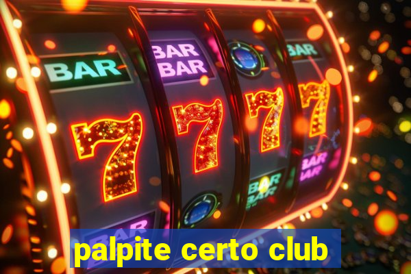 palpite certo club