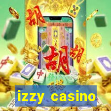 izzy casino