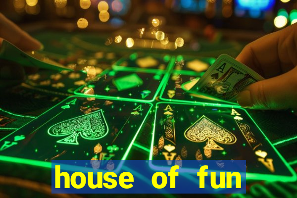 house of fun casino games