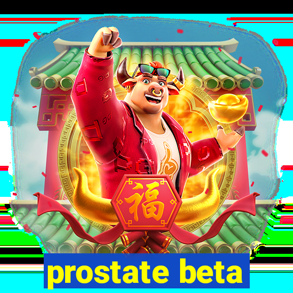 prostate beta