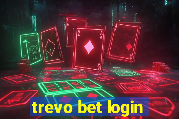 trevo bet login