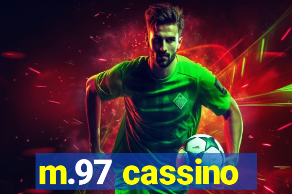 m.97 cassino