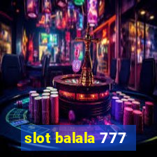 slot balala 777