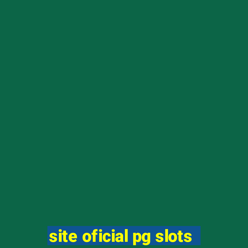 site oficial pg slots