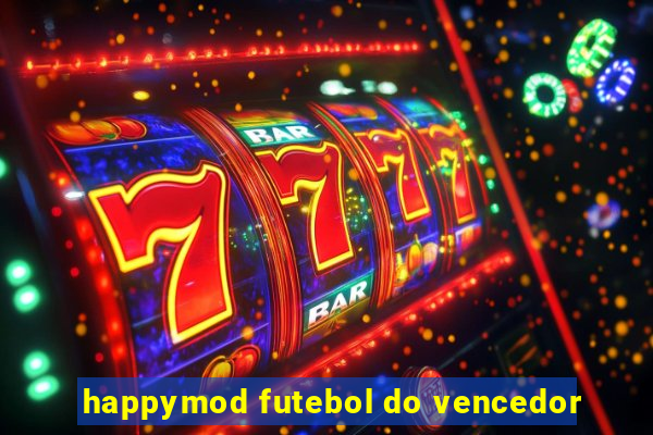 happymod futebol do vencedor