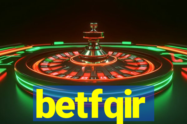 betfqir