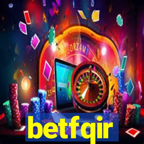 betfqir