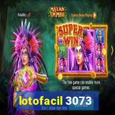 lotofacil 3073