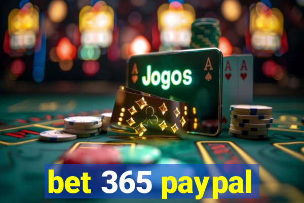 bet 365 paypal