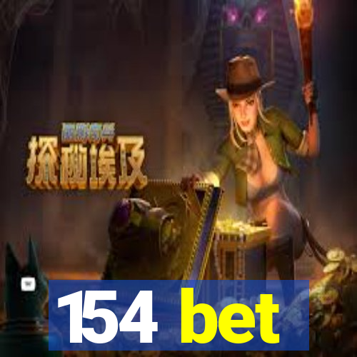 154 bet