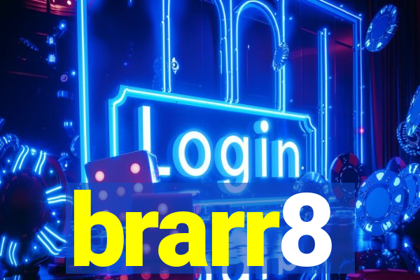 brarr8