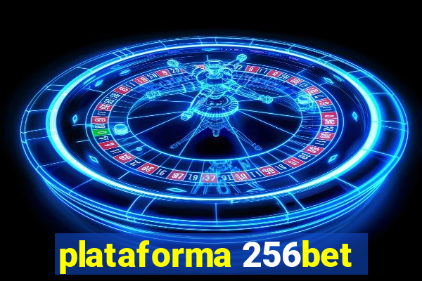 plataforma 256bet